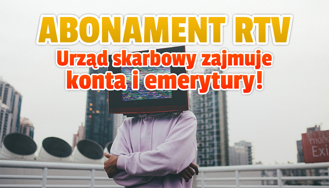 Abonament RTV: uwaga posiadacze telewizorów! Poczta Polska kontroluje domy i mieszkania – niepłacącym komornik zajmuje konta!