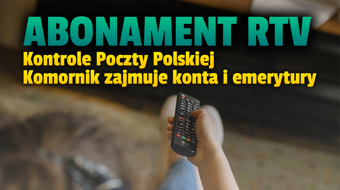 Tak Polacy są ścigani za abonament RTV – tysiące postępowań komorniczych! Poczta Polska poluje