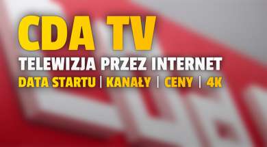 cda tv platforma w polsce start okładka