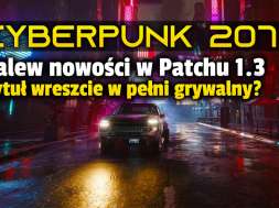 cyberpunk 2077 patch 1.3 co nowego okładka
