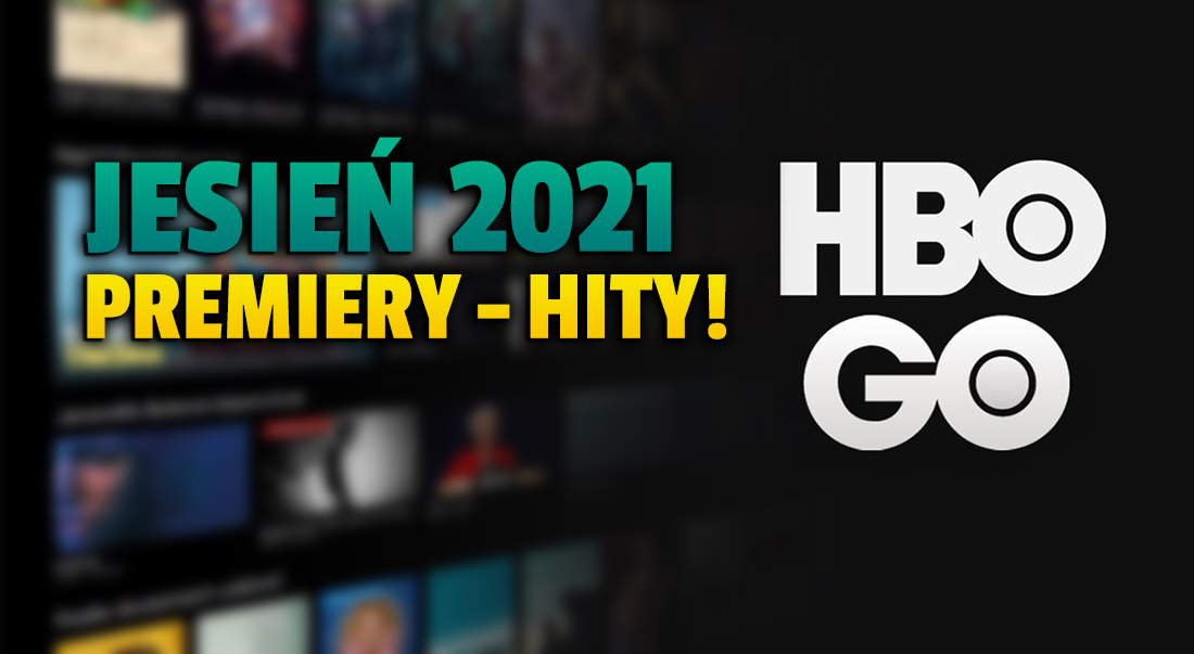 HBO GO nie składa broni i ogłasza filmowe i serialowe premiery jesieni 2021! Wielki powrót szalenie popularnego serialu!