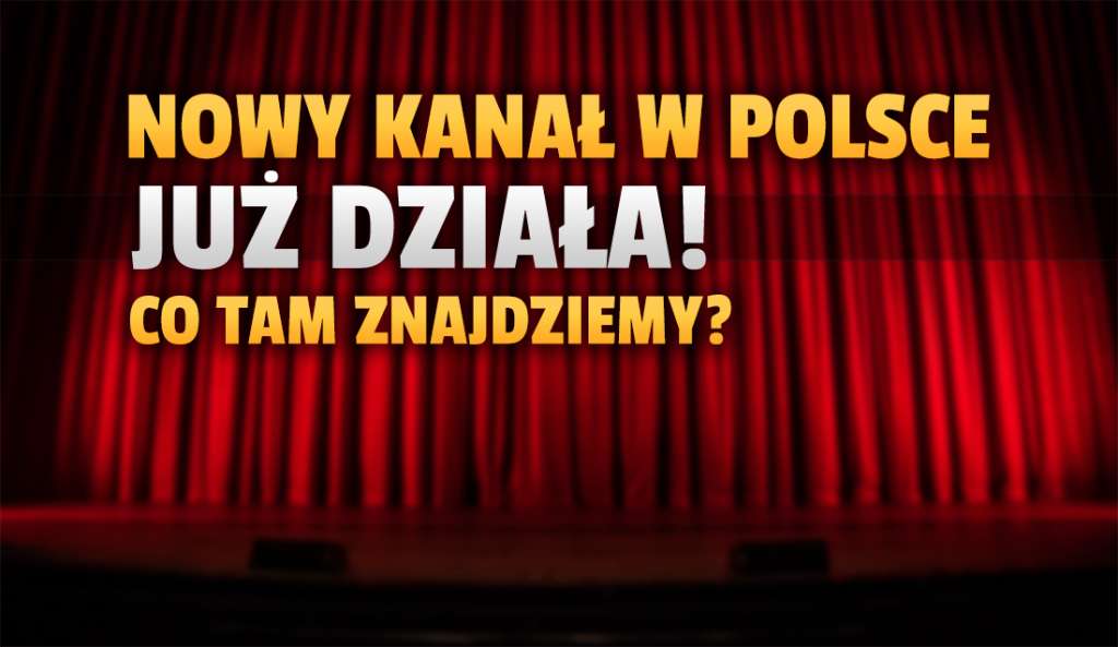 Od dziś zupełnie nowy kanał w Polskiej telewizji! Zastąpił stację nadającą w Polsce od lat 90-tych