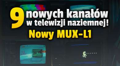 nowy multipleks naziemny mux-l1 9 kanałow gdzie oglądać okładka