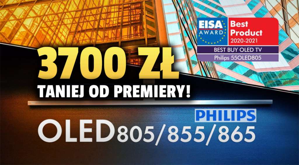 Telewizor Philips OLED 855 65 cali z potężną przeceną - aż 3700 zł taniej od premiery! Otrzymał nagrodę EISA “najlepszy zakup”. Gdzie skorzystać?