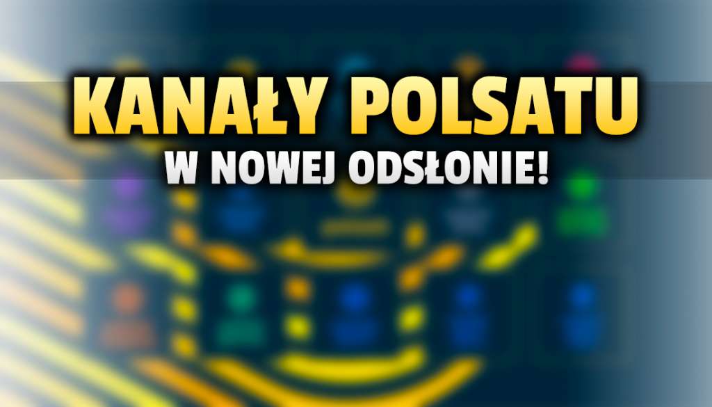 Już wiemy jak będą teraz wyglądać wszystkie kanały Telewizji Polsat. Ujawniono nową odsłonę aż 15 stacji!