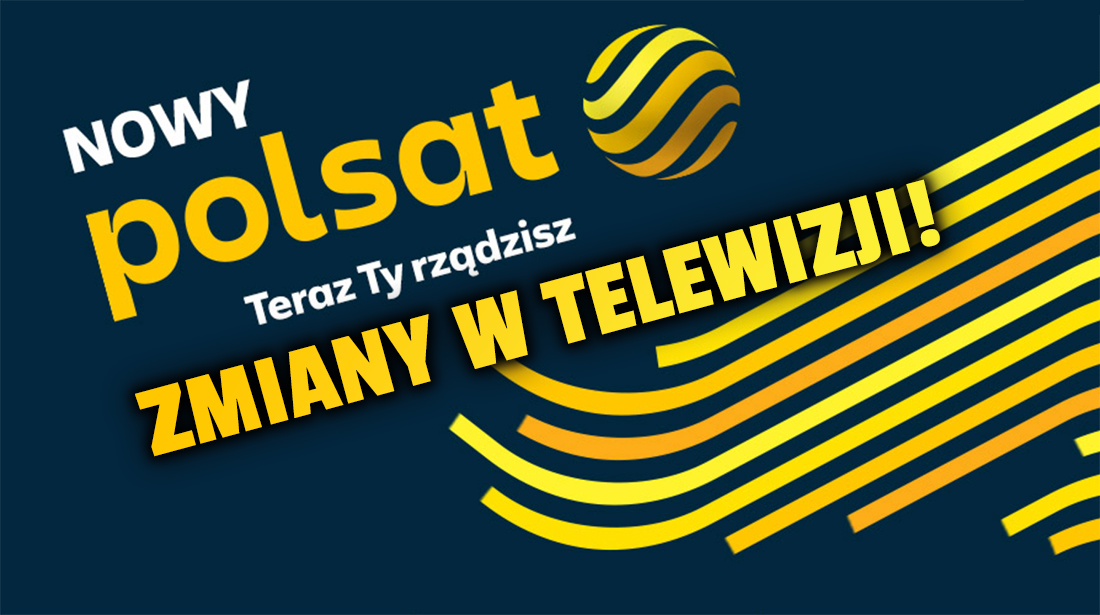 Nowości na kanałach Polsatu już widoczne! 19 stacji zmienia się nie do poznania – jak teraz wyglądają?