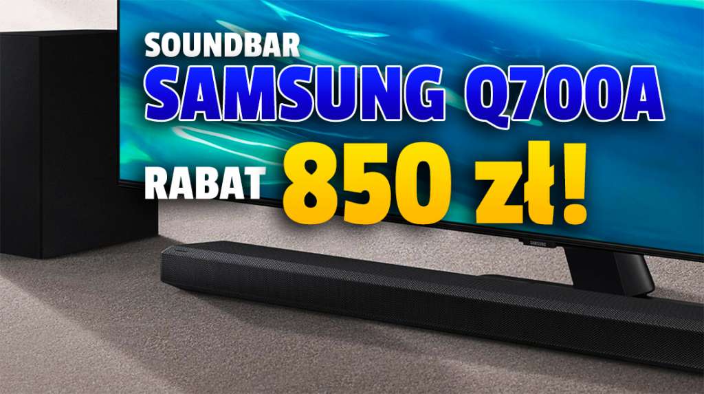 Wow! Potężna promocja na najnowszy soundbar Samsung HW-Q700A z Dolby Atmos! Świetna jakość za prawie pół ceny