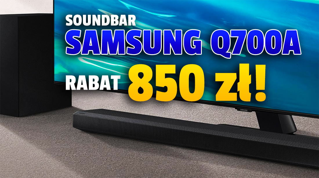 Wow! Potężna promocja na najnowszy soundbar Samsung HW-Q700A z Dolby Atmos! Świetna jakość dźwięku za prawie pół ceny – gdzie kupić?