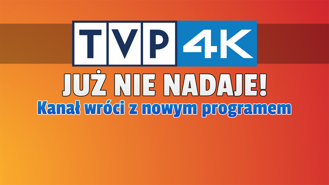 Kanał TVP 4K przestał nadawać. Wiemy, kiedy wróci na stałe do naziemnej telewizji cyfrowej! Co będzie w programie?