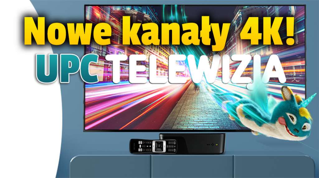 UPC Polska włączyło cztery nowe kanały w rozdzielczości 4K! Są już dostępne w telewizji - jak je znaleźć?