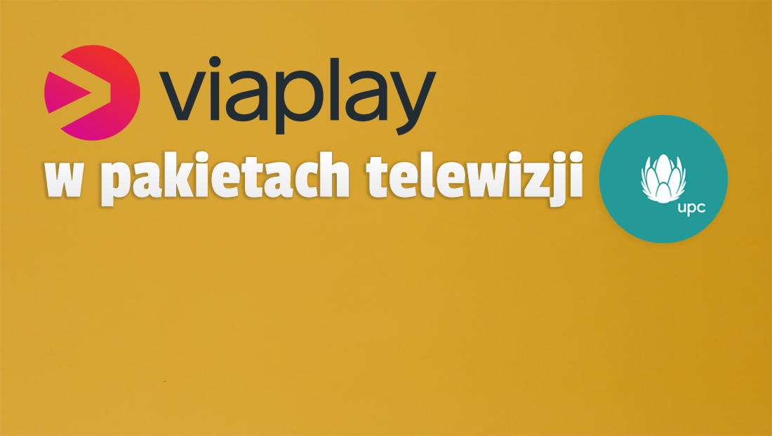 Nowy serwis streamingowy Viaplay w ofercie UPC! Na start promocja i łączone pakiety z telewizją. Bundesliga i europejskie puchary tylko tam! Jakie ceny?