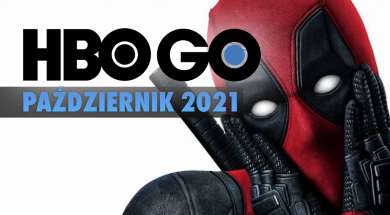 HBO GO oferta 2021 październik deadpool okładka