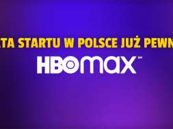 HBO Max w Polsce data startu 2022 okładka