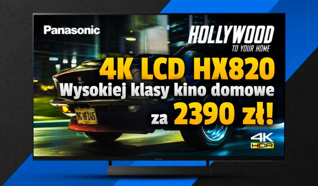 Mega tanie kino domowe wysokiej klasy? Telewizor 4K LCD Panasonic HX820 w super promocji! Ma Dolby Vision i niski input lag - idealny do filmów i gier! Gdzie?