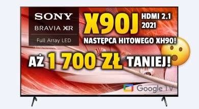 Sony X90J telewizor 2021 promocja 65 cali rtv euro agd wrzesień 2021 okładka