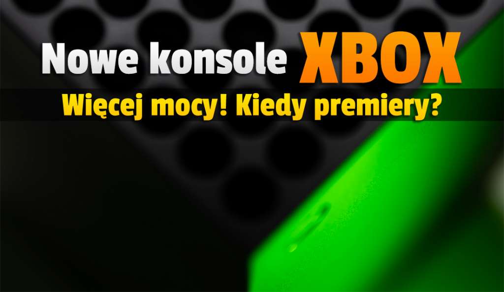 Nowe konsole Xbox już za rok? Microsoft szykuje odpowiedź na PlayStation 5 Pro! Co już wiadomo?