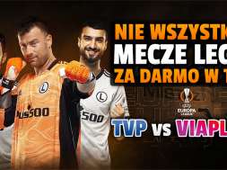 legia warszawa liga europy mecze tvp viaplay okładka