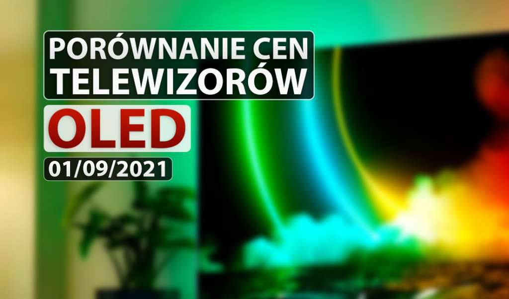 Gdzie kupić telewizor OLED na początku września? Potężne obniżki modeli Panasonic! Sprawdzamy najlepsze oferty