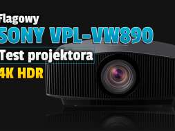 sony vpl-vw890 test projektor 4k hdr okładka