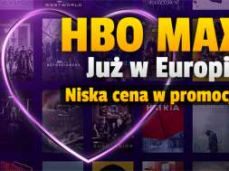 HBO Max premiera w Europie cena promocja okładka