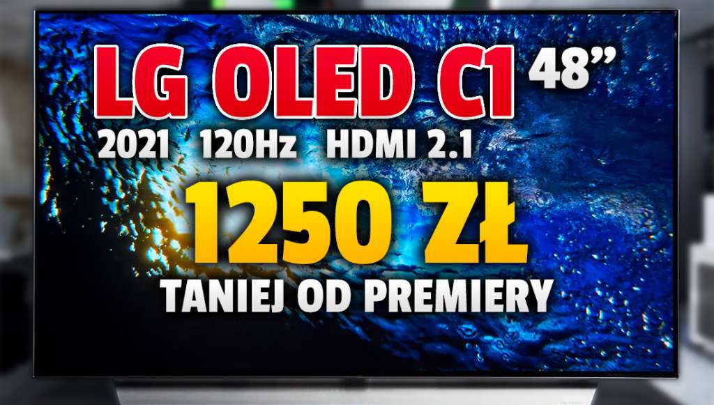 Bardzo tani telewizor OLED 48 cali do konsoli! Najnowszy LG C1 z HDMI 2.1 4K 120Hz VRR znów w wielkiej promocji - 1250 zł taniej! Gdzie go kupić?