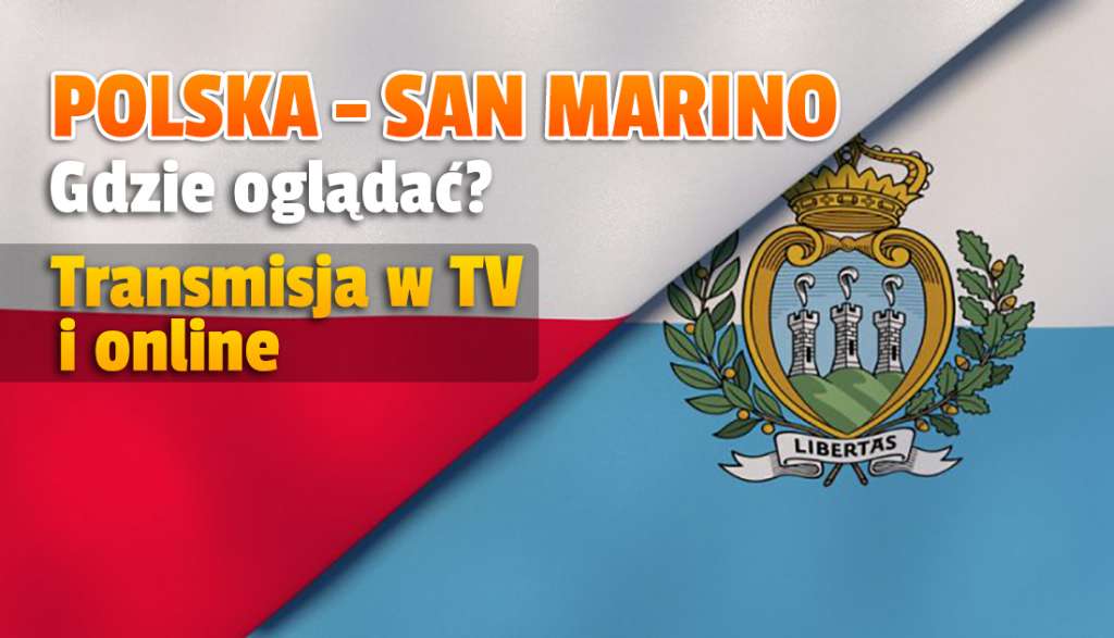 W sobotę mecz Polska - San Marino na PGE Narodowym! Polacy walczą o awans, potrzebne są punkty - gdzie i o której transmisja w telewizji i online?