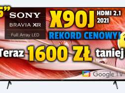 Sony X90J telewizor 2021 55 cali promocja październik 2021 media expert okładka 2