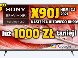 Sony X90J telewizor 55 cali 2021 promocja RTV Euro AGD październik 2021 okładka 2