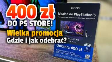 Sony promocja PlayStation Store 400 zł telewizory BRAVIA XR okładka