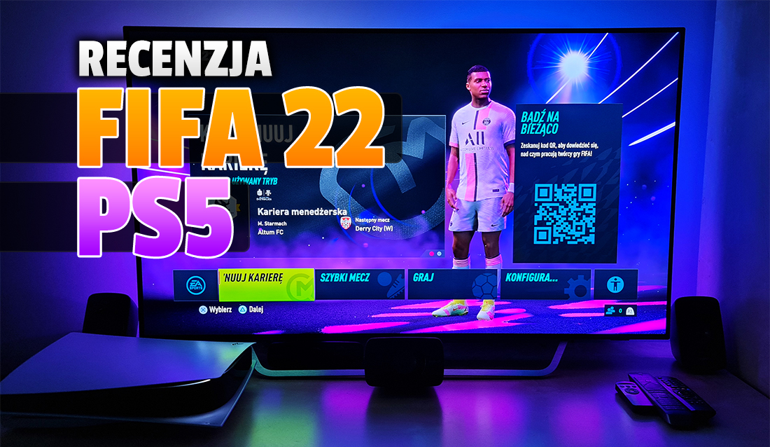 FIFA 22 na PlayStation 5, czyli pierwszy prawdziwy next-gen z tej serii! Krok w dobrą stronę? To najlepsza odsłona od wielu lat!