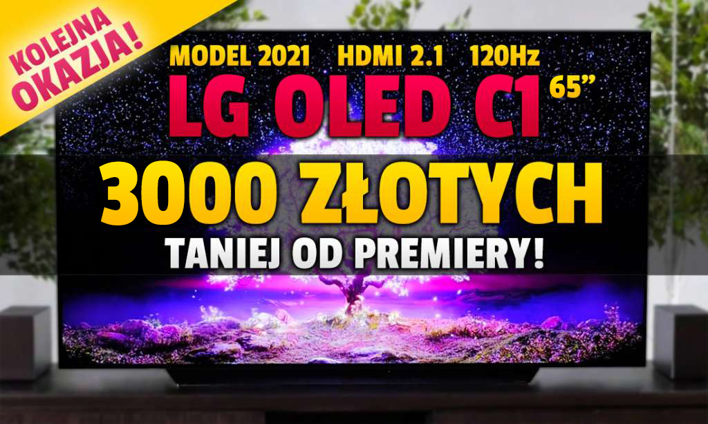 Świetna okazja! 65-calowy LG OLED C1 120Hz z HDMI 2.1 i 700 nitów w HDR aż 3000 zł taniej od premiery! Gdzie skorzystać?