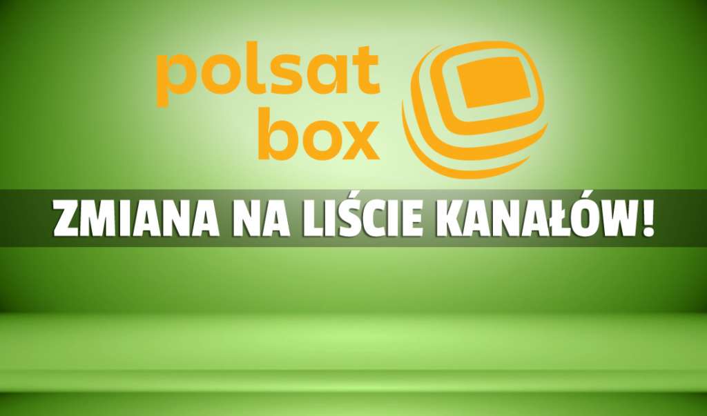 Zmiana na liście kanałów Polsat Box (Cyfrowy Polsat)! Kanał w jakości HD zmienił miejsce - gdzie teraz szukać?