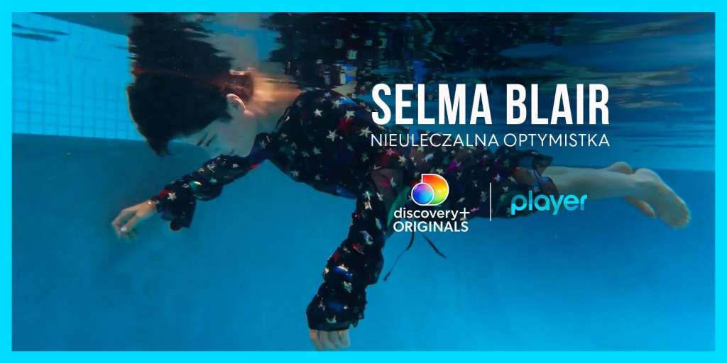 „Selma Blair – Nieuleczalna optymistka” - dokument o chorej na stwardnienie rozsiane Hollywoodzkiej aktorce już dostępny online w Player!