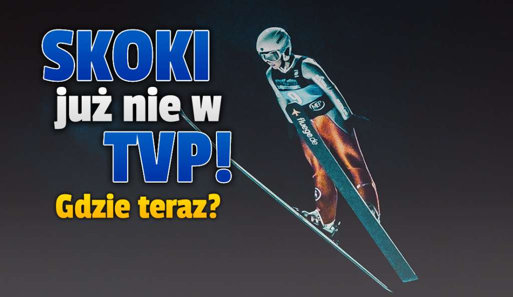 TVP straciło skoki narciarskie! Od nowego sezonu zimowego transmisje z zawodów w nowym miejscu - czy będą za darmo w telewizji?