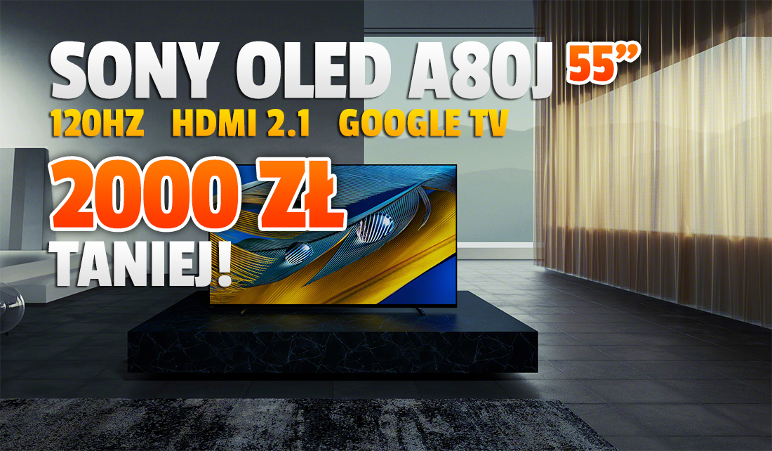 Nowiutki telewizor klasy premium Sony BRAVIA XR OLED A80J z ekranem 55 cali najtaniej od premiery - już o 2000 zł! Ma HDMI 2.1 i Google TV. Gdzie?