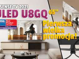 telewizor 4K Hisense ULED U8GQ 65 cali promocja Media Expert październik 2021 okładka