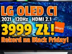 LG OLED C1 55 cali telewizor 2021 promocja media expert listopad 2021 black friday okładka