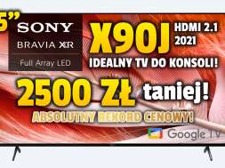 Sony X90J telewizor 2021 promocja 65 cali RTV Euro AGD listopad black friday okładka