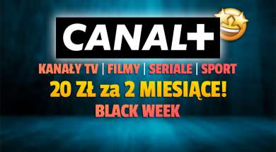 canal+ online black week friday promocja kanały filmy seriale sport 20 zł 2 miesiące okładka
