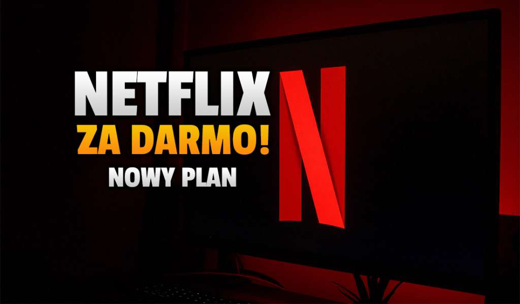 Netflix dostępny całkowicie za darmo! Ponownie włączono abonament bez żadnych opłat - co z Polską?