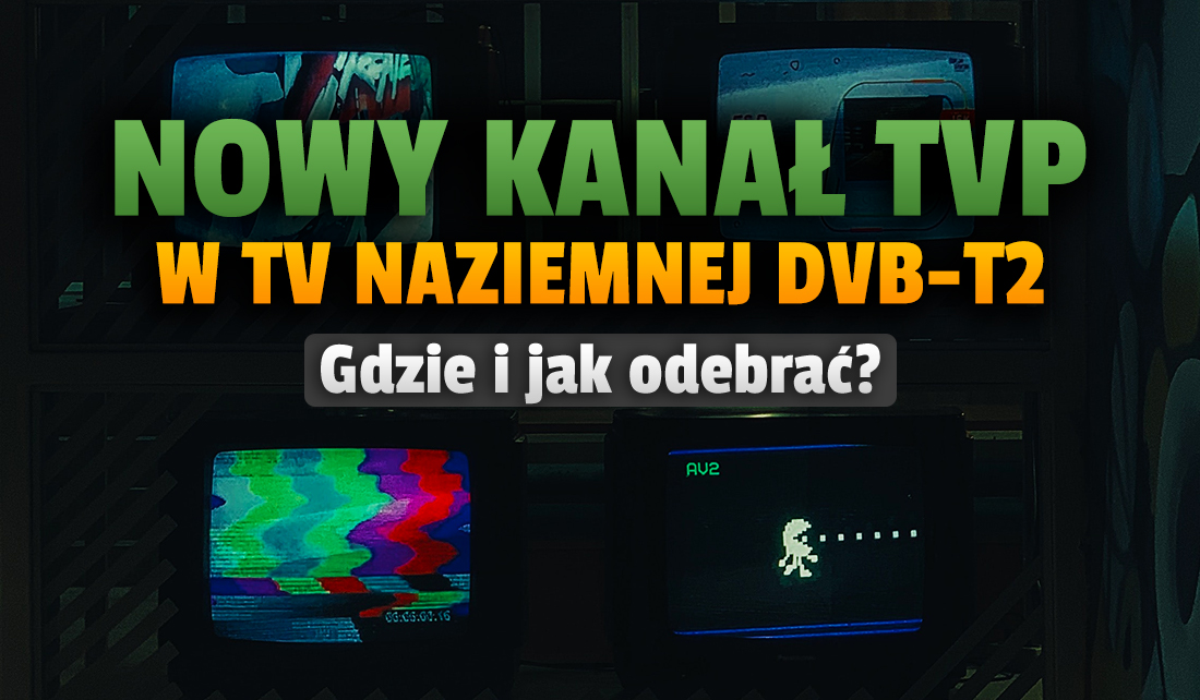 W naziemnej telewizji cyfrowej DVB-T2 pojawił się nowy kanał TVP! Można odbierać w całej Polsce – informuje o ważnych zmianach!