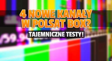 polsat box 4 nowe kanały testy satelitarne okładka
