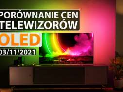 porównanie cen telewizorów OLED 3 listopada 2021 okładka_