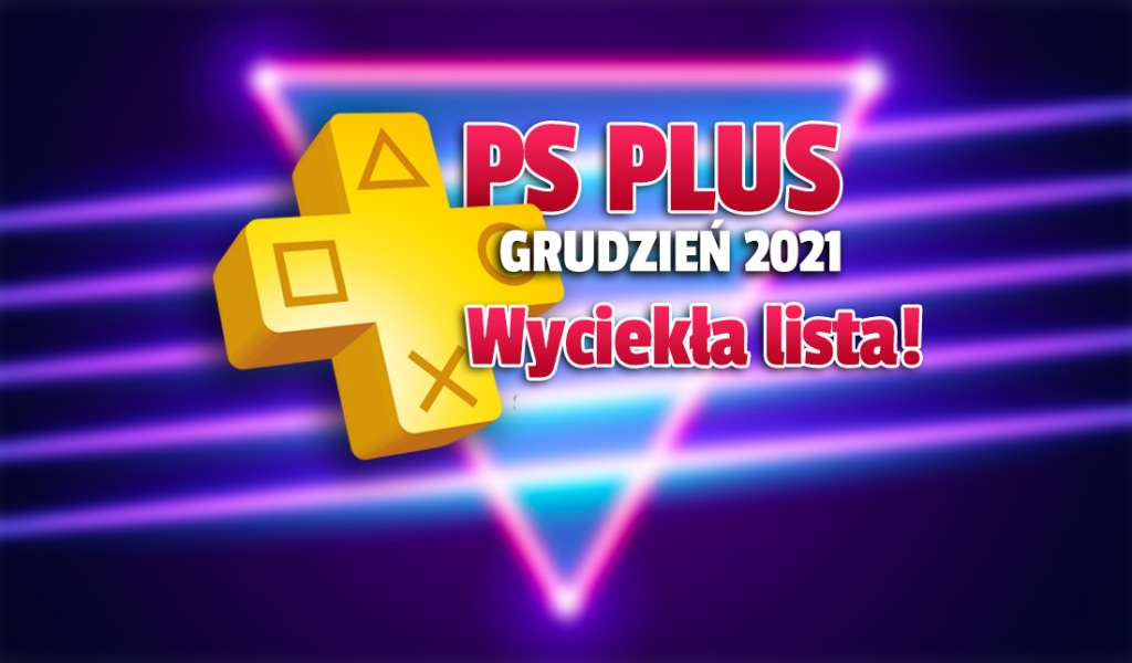 Wyciekła oferta PlayStation Plus na grudzień 2021! Jest mocno? Co pojawi się na PS4 i PS5?