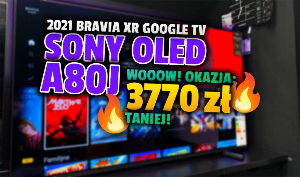 Absolutny rekord cenowy - nowy, topowy Sony OLED A80J z HDMI 2.1 i Google za niemal pół ceny - zwrot pieniędzy! Gdzie?