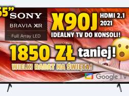 Telewizor Sony X90J 65 cali promocja Media Expert grudzień 2021 okładka