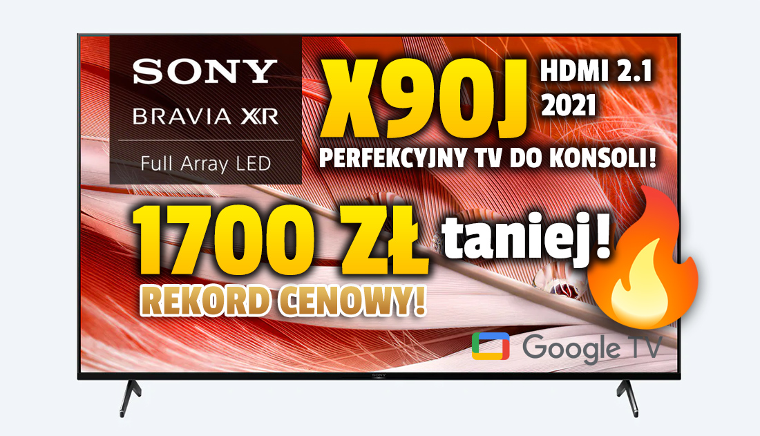 Uwaga! Telewizory Sony najtaniej przed świętami? Ostatni dzwonek na nowy Sony BRAVIA X90J do konsoli rekordowo przeceniony – gdzie?