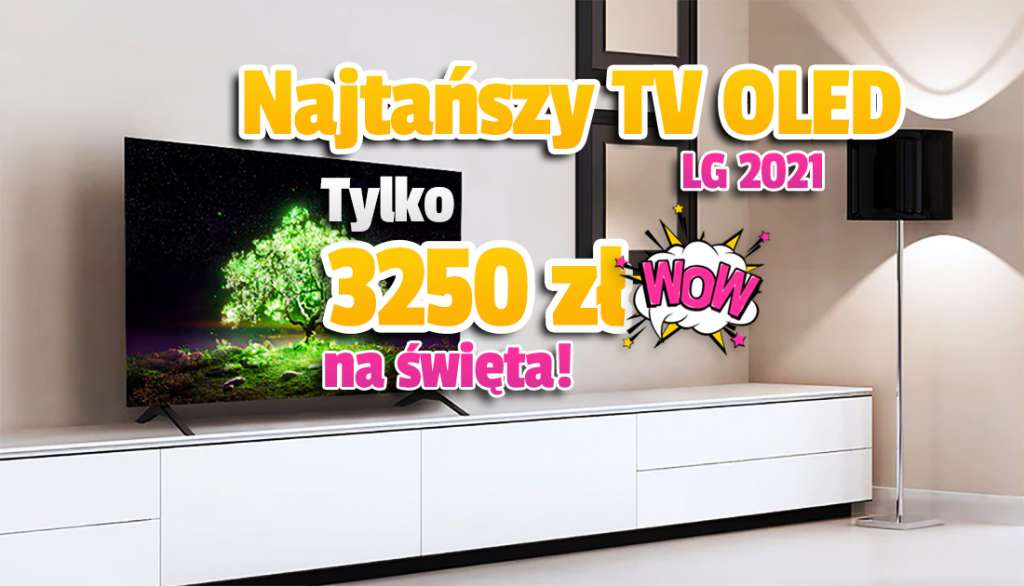 Najtańszy TV OLED w mega cenie na święta! LG OLED A1 aż 1800 zł taniej od premiery, 2 raty gratis i CDA Premium gratis! Gdzie?