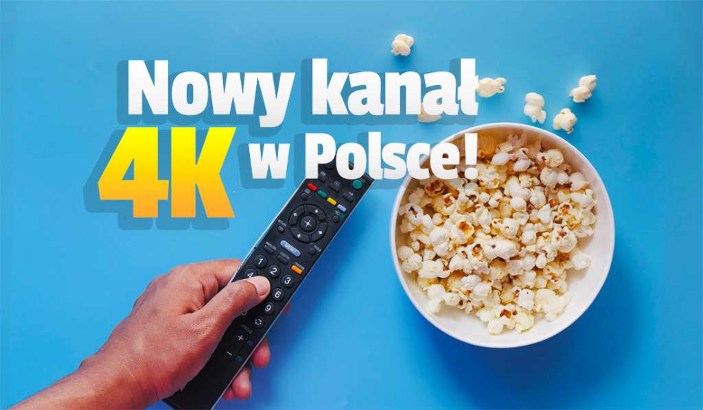 nowy kanał 4k telewizja w polsce