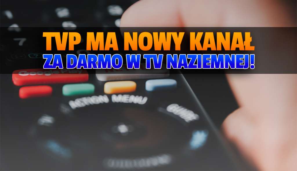 Zupełnie nowy kanał TVP nadaje za darmo w telewizji naziemnej! By oglądać wystarczy dostęp do internetu!